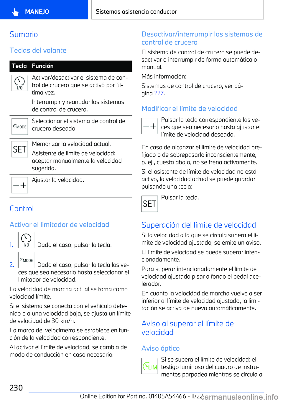 BMW IX 2022 Manuales de Empleo (in Spanish) SumarioTeclas del volanteTeclaFunci BMW IX 2022 Manuales de Empleo (in Spanish) SumarioTeclas del volanteTeclaFunci