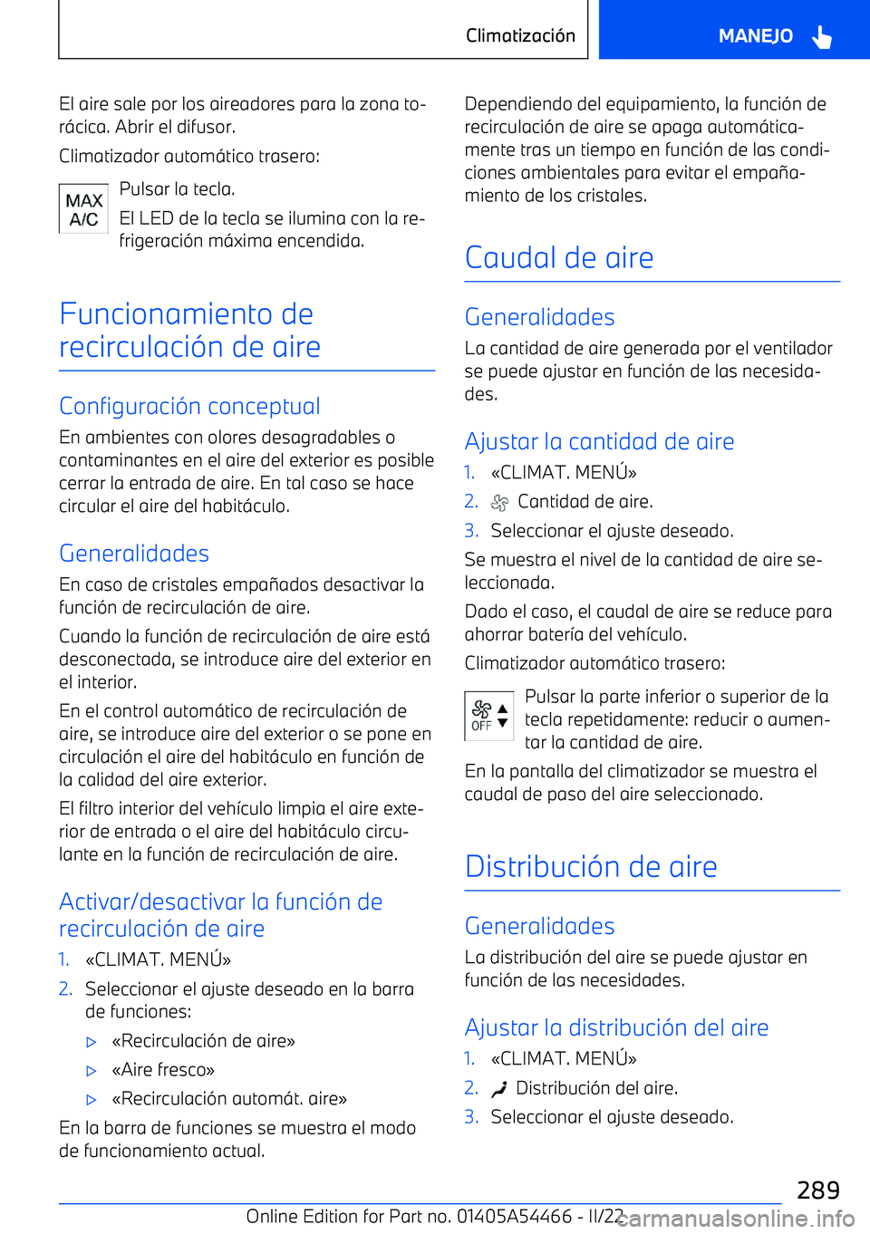 BMW IX 2022  Manuales de Empleo (in Spanish) El aire sale por los aireadores para la zona to