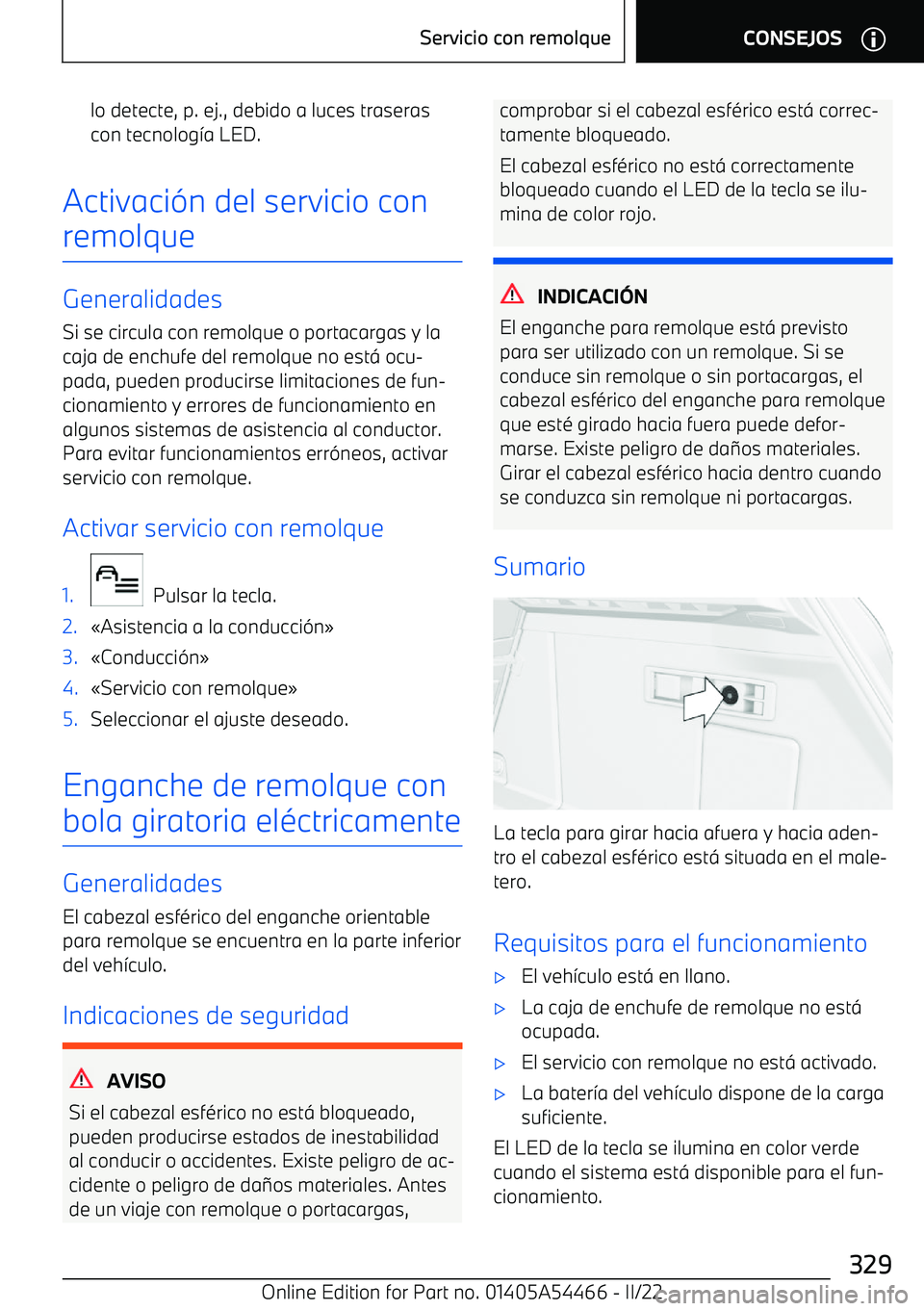 BMW IX 2022  Manuales de Empleo (in Spanish) lo detecte, p. ej., debido a luces traserascon tecnolog