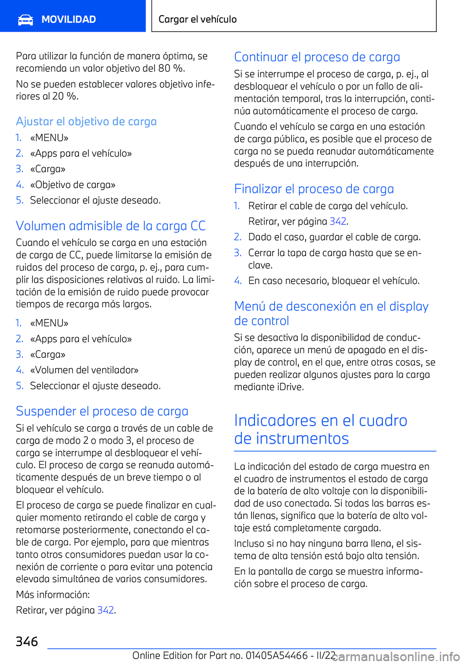 BMW IX 2022 Manuales de Empleo (in Spanish) Para utilizar la funci BMW IX 2022 Manuales de Empleo (in Spanish) Para utilizar la funci