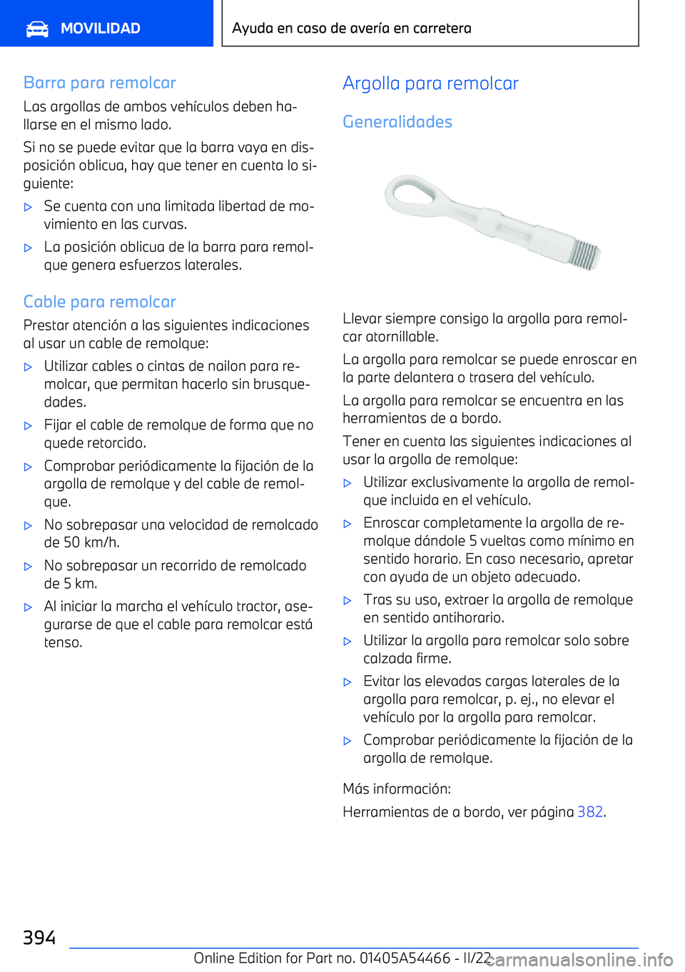 BMW IX 2022 Manuales de Empleo (in Spanish) Barra para remolcarLas argollas de ambos veh BMW IX 2022 Manuales de Empleo (in Spanish) Barra para remolcarLas argollas de ambos veh