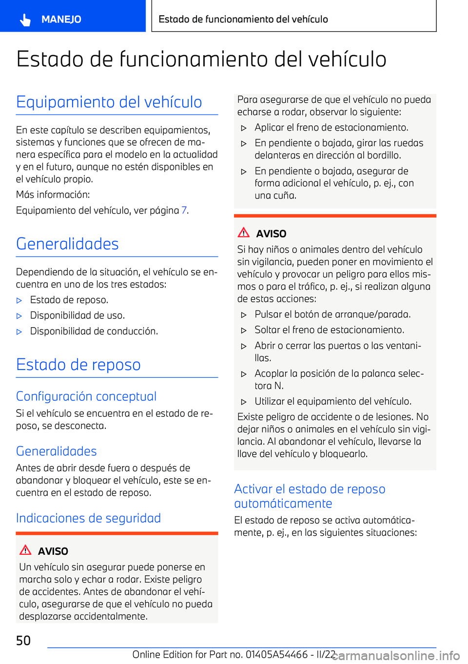 BMW IX 2022 Manuales de Empleo (in Spanish) Estado de funcionamiento del veh BMW IX 2022 Manuales de Empleo (in Spanish) Estado de funcionamiento del veh