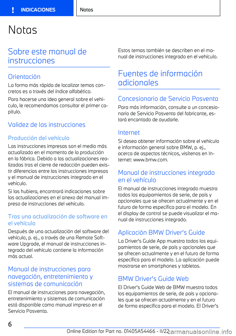 BMW IX 2022  Manuales de Empleo (in Spanish) NotasSobre este manual de
instrucciones
Orientaci