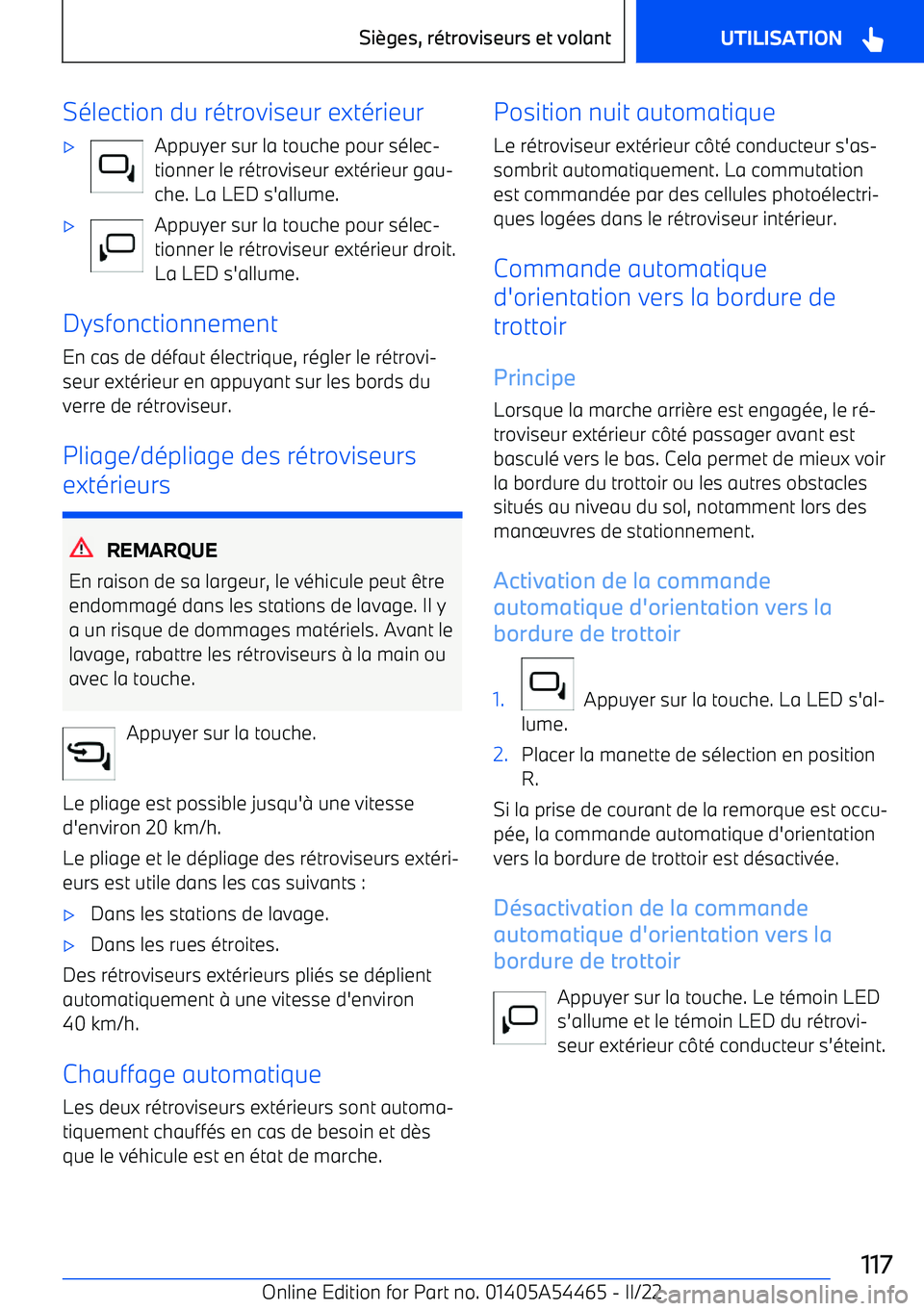 BMW IX 2022 Notices Demploi (in French) Sélection du rétroviseur extérieur BMW IX 2022 Notices Demploi (in French) Sélection du rétroviseur extérieur