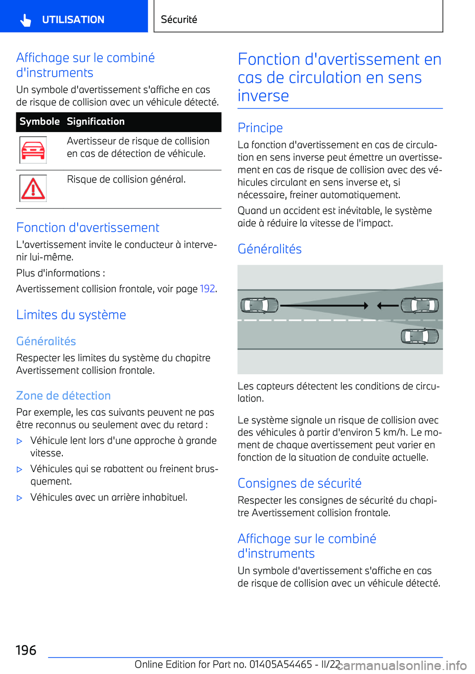 BMW IX 2022 Notices Demploi (in French) Affichage sur le combiné
d BMW IX 2022 Notices Demploi (in French) Affichage sur le combiné
d
