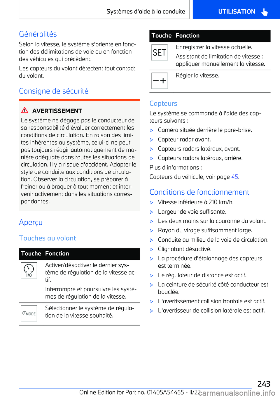 BMW IX 2022  Notices Demploi (in French) Généralités
Selon la vitesse, le syst