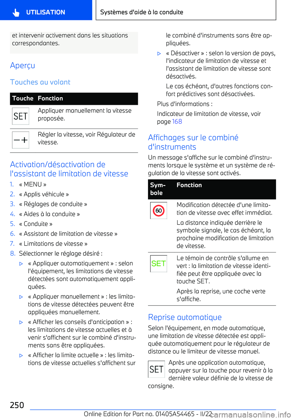 BMW IX 2022  Notices Demploi (in French) et intervenir activement dans les situationscorrespondantes.
Aper
