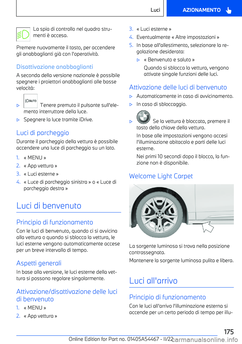 BMW IX 2022  Libretti Di Uso E manutenzione (in Italian) La spia di controllo nel quadro stru