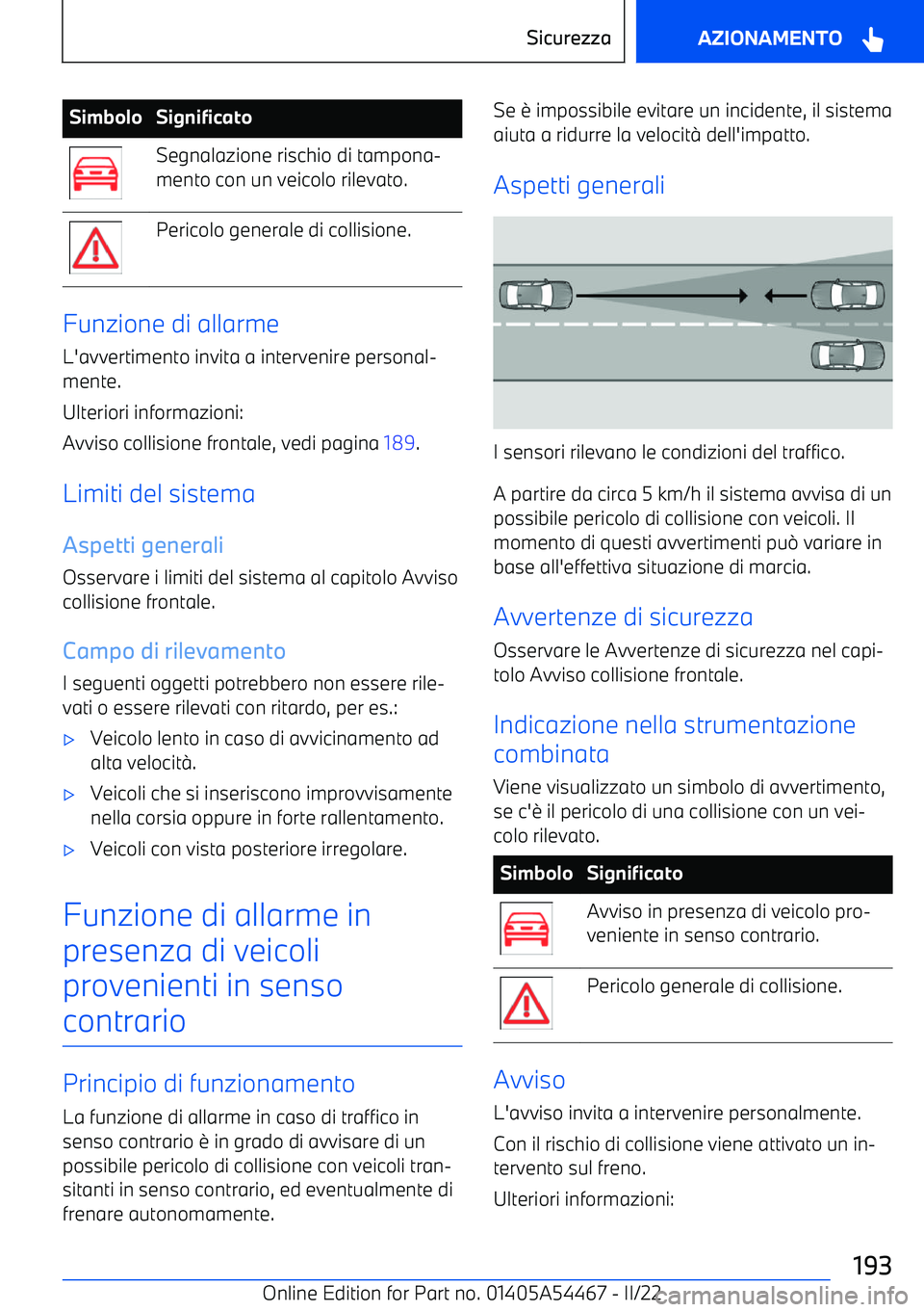 BMW IX 2022 Libretti Di Uso E manutenzione (in Italian) SimboloSignificatoSegnalazione rischio di tampona BMW IX 2022 Libretti Di Uso E manutenzione (in Italian) SimboloSignificatoSegnalazione rischio di tampona