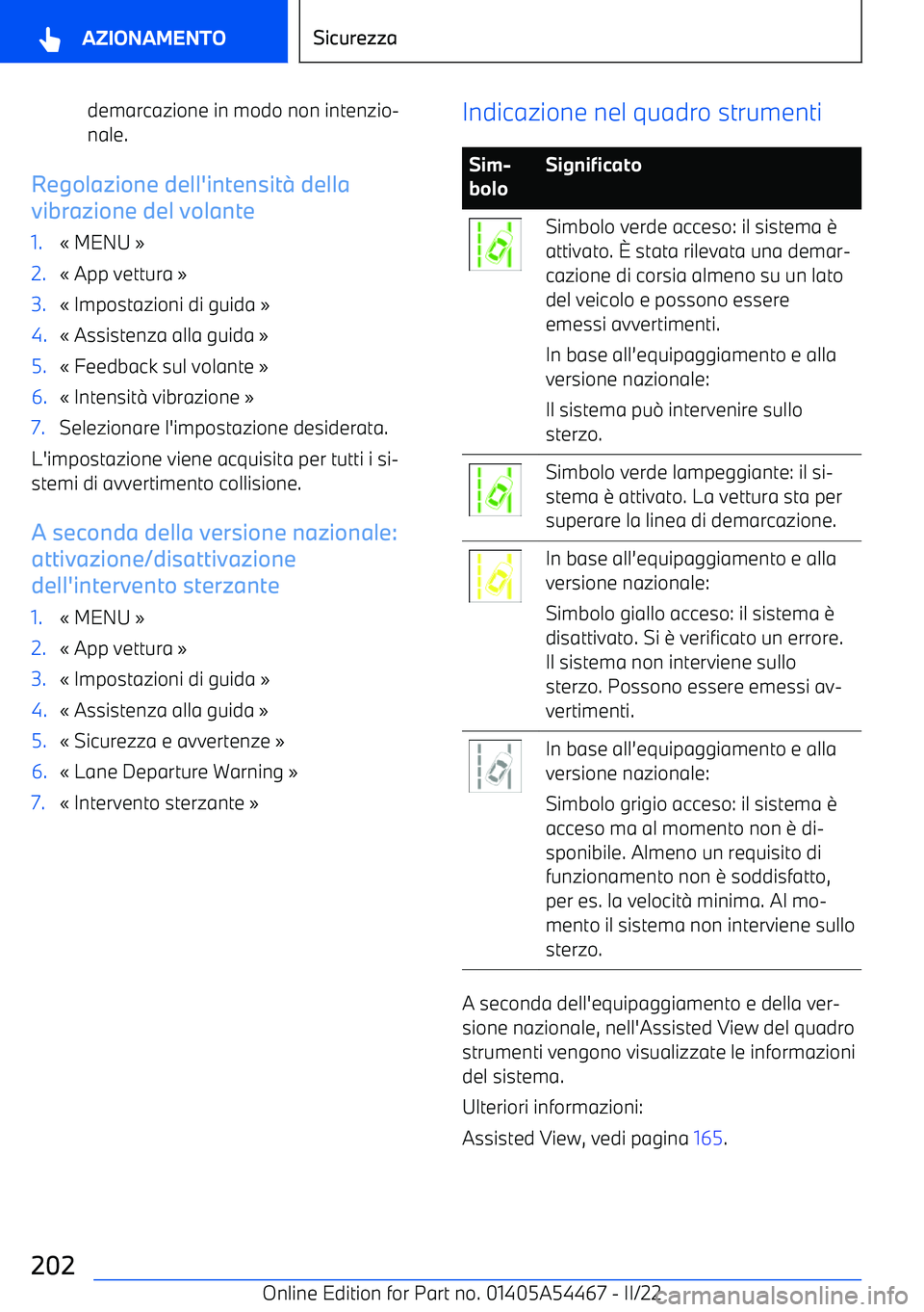 BMW IX 2022  Libretti Di Uso E manutenzione (in Italian) demarcazione in modo non intenzio