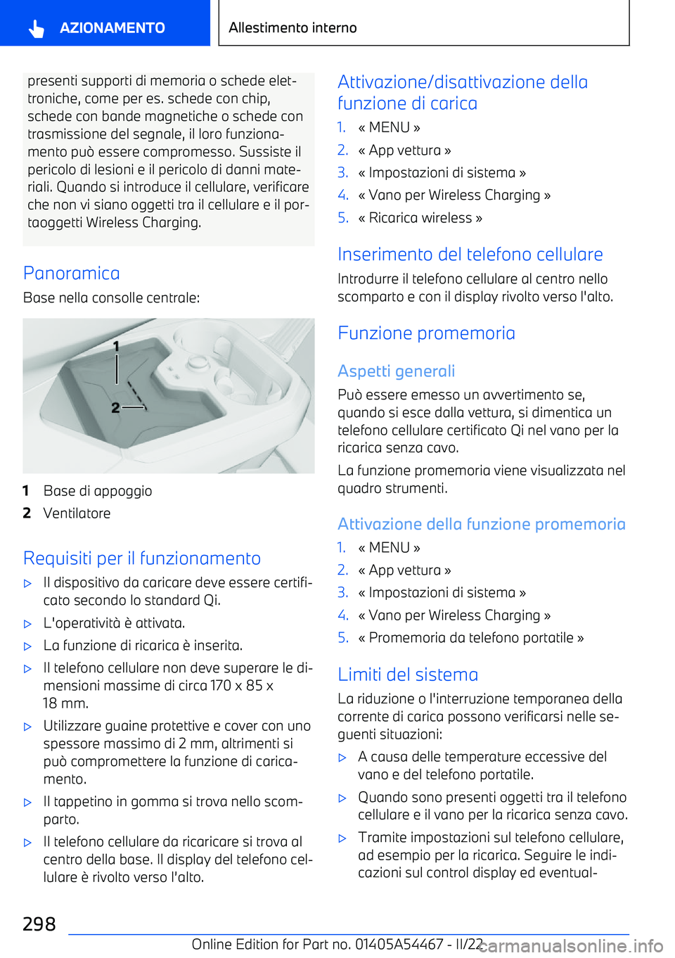 BMW IX 2022  Libretti Di Uso E manutenzione (in Italian) presenti supporti di memoria o schede elet