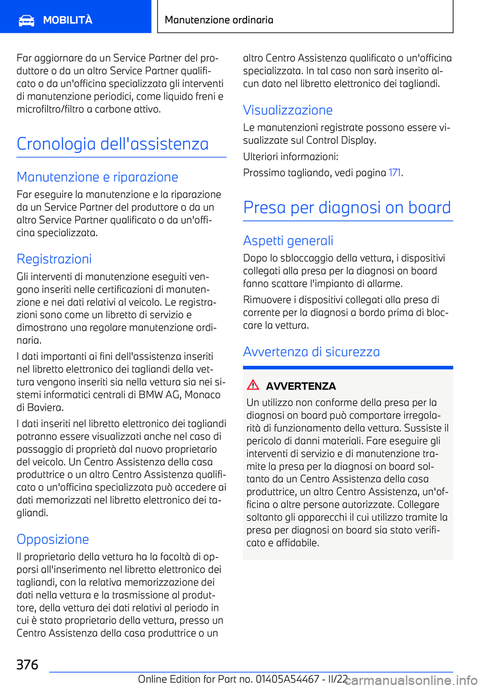 BMW IX 2022  Libretti Di Uso E manutenzione (in Italian) Far aggiornare da un Service Partner del pro