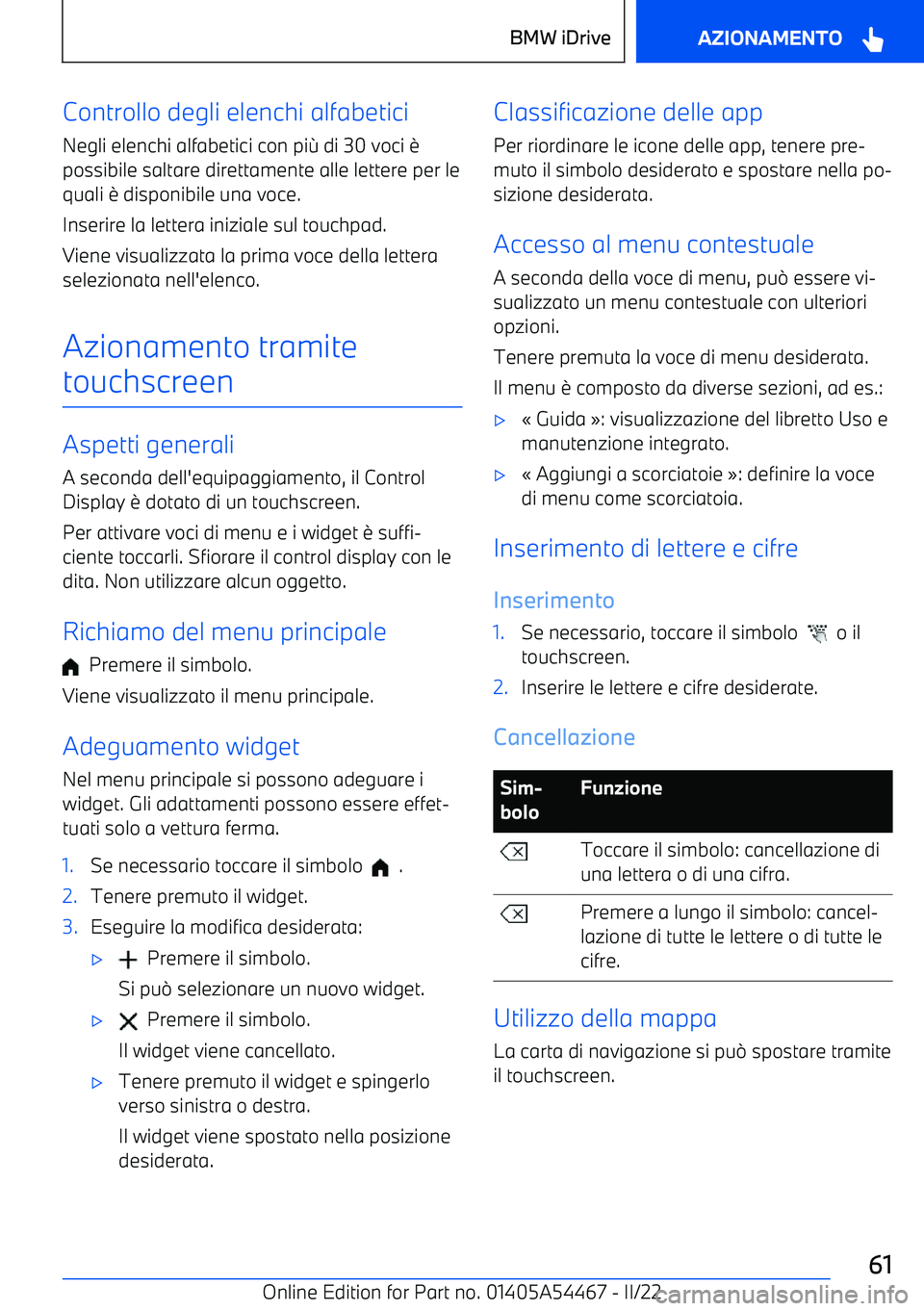 BMW IX 2022  Libretti Di Uso E manutenzione (in Italian) Controllo degli elenchi alfabetici
Negli elenchi alfabetici con pi