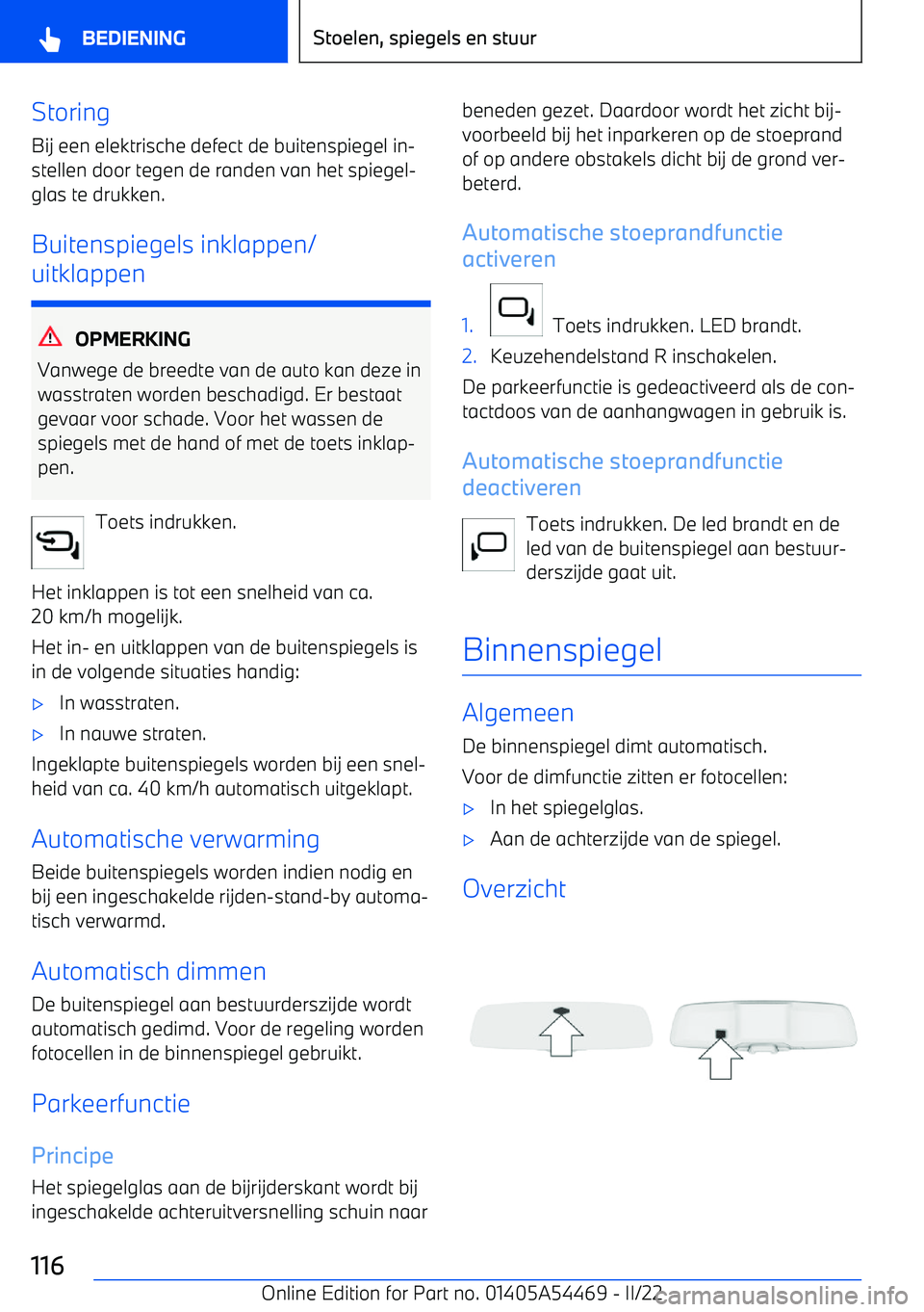 BMW IX 2022 Instructieboekjes (in Dutch) StoringBij een elektrische defect de buitenspiegel in BMW IX 2022 Instructieboekjes (in Dutch) StoringBij een elektrische defect de buitenspiegel in