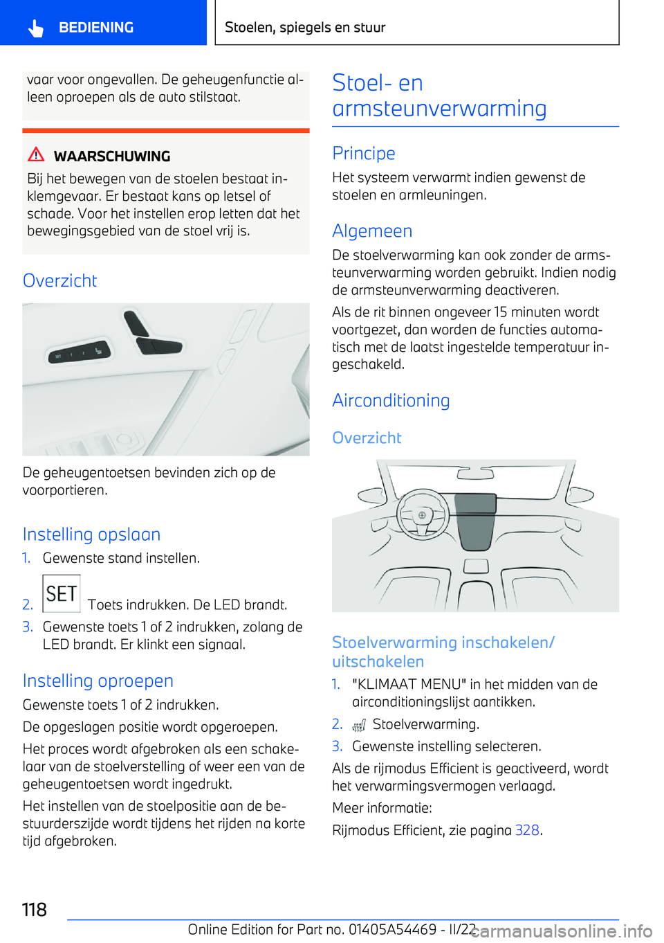 BMW IX 2022 Instructieboekjes (in Dutch) vaar voor ongevallen. De geheugenfunctie al BMW IX 2022 Instructieboekjes (in Dutch) vaar voor ongevallen. De geheugenfunctie al