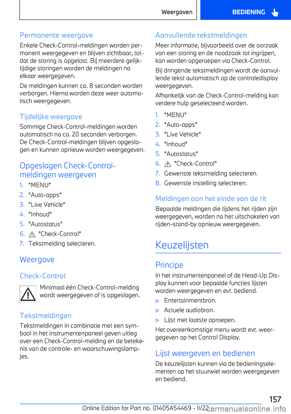 BMW IX 2022 Instructieboekjes (in Dutch) Permanente weergave
Enkele Check BMW IX 2022 Instructieboekjes (in Dutch) Permanente weergave
Enkele Check
