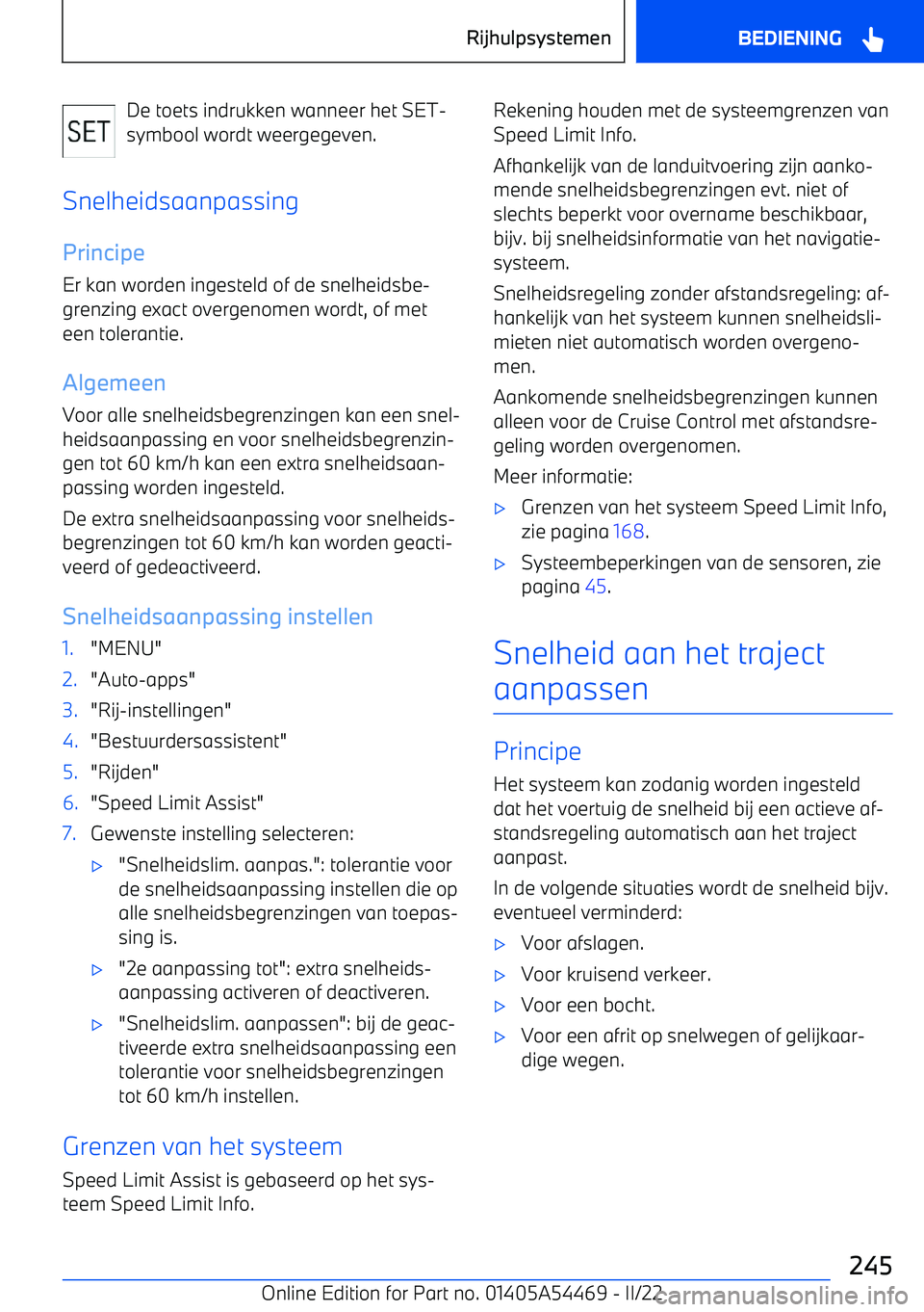 BMW IX 2022 Instructieboekjes (in Dutch) De toets indrukken wanneer het SET BMW IX 2022 Instructieboekjes (in Dutch) De toets indrukken wanneer het SET