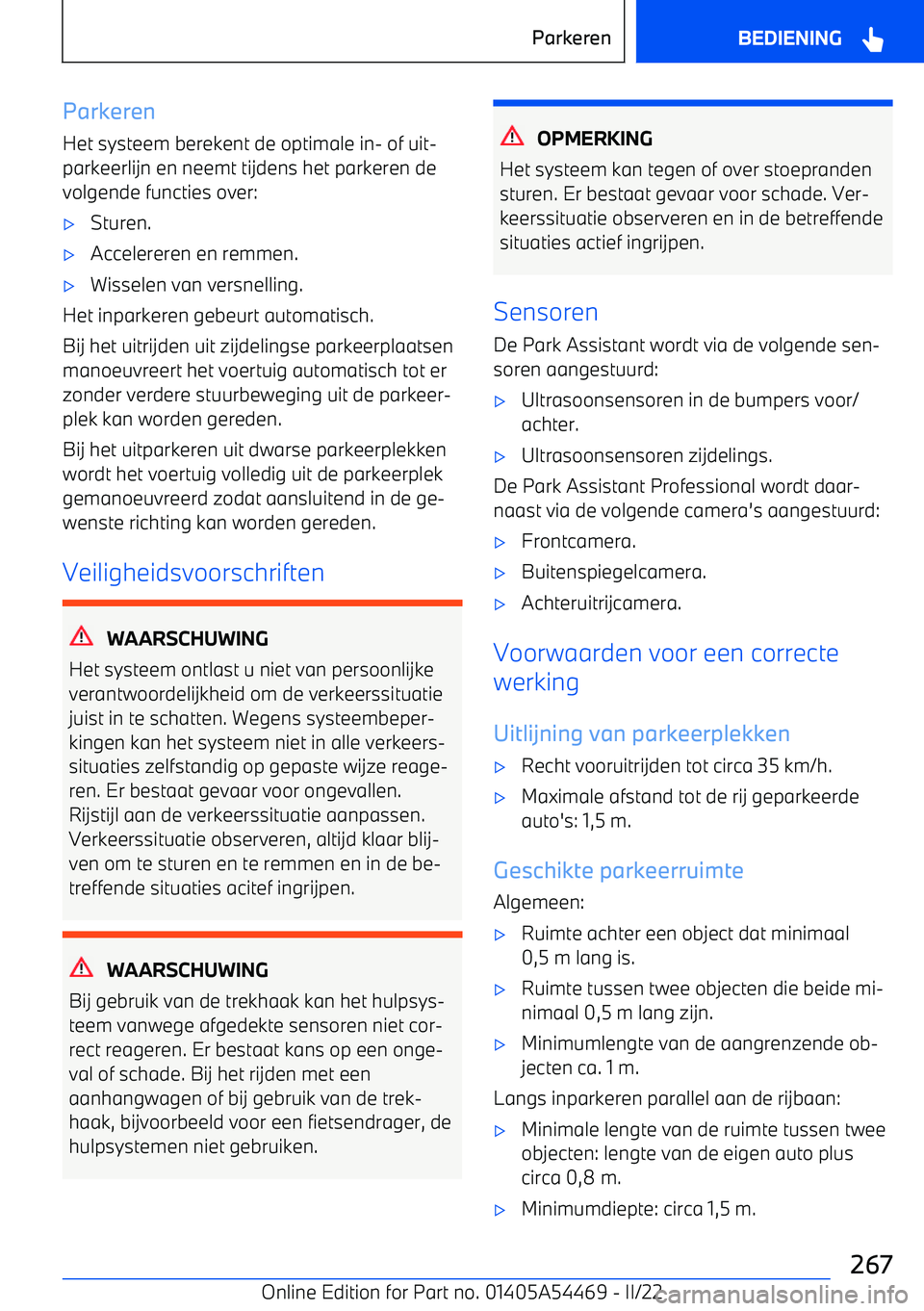 BMW IX 2022 Instructieboekjes (in Dutch) ParkerenHet systeem berekent de optimale in BMW IX 2022 Instructieboekjes (in Dutch) ParkerenHet systeem berekent de optimale in