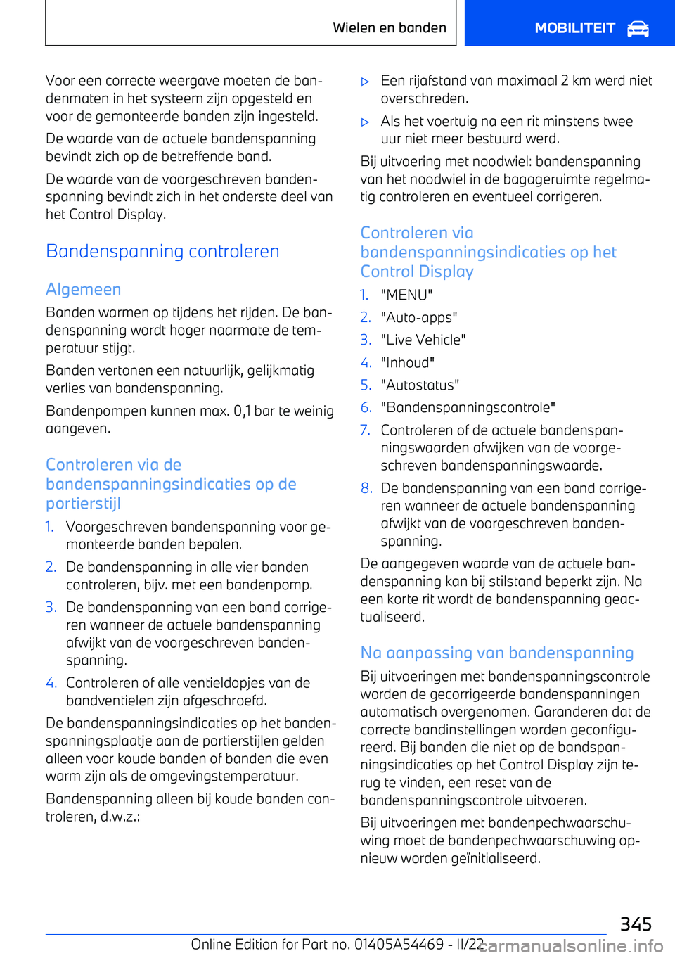 BMW IX 2022 Instructieboekjes (in Dutch) Voor een correcte weergave moeten de ban BMW IX 2022 Instructieboekjes (in Dutch) Voor een correcte weergave moeten de ban
