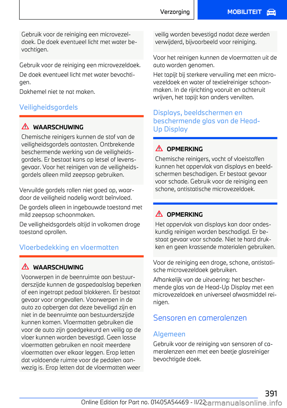 BMW IX 2022 Instructieboekjes (in Dutch) Gebruik voor de reiniging een microvezel BMW IX 2022 Instructieboekjes (in Dutch) Gebruik voor de reiniging een microvezel