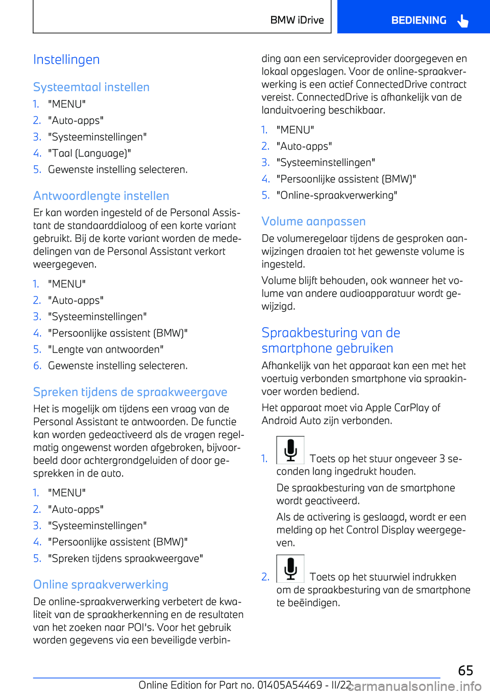 BMW IX 2022  Instructieboekjes (in Dutch) InstellingenSysteemtaal instellen1."MENU"2."Auto