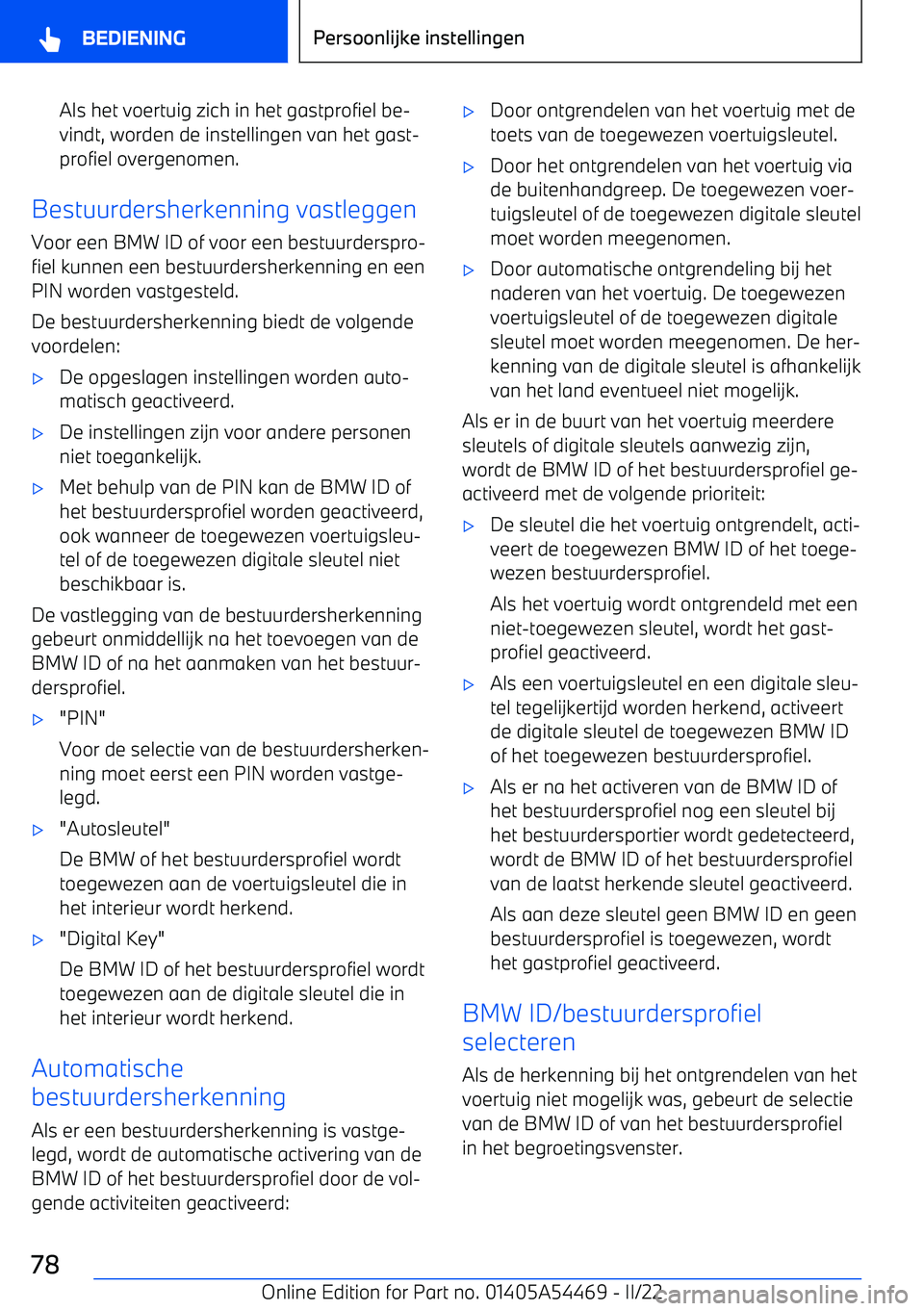 BMW IX 2022 Instructieboekjes (in Dutch) Als het voertuig zich in het gastprofiel be BMW IX 2022 Instructieboekjes (in Dutch) Als het voertuig zich in het gastprofiel be