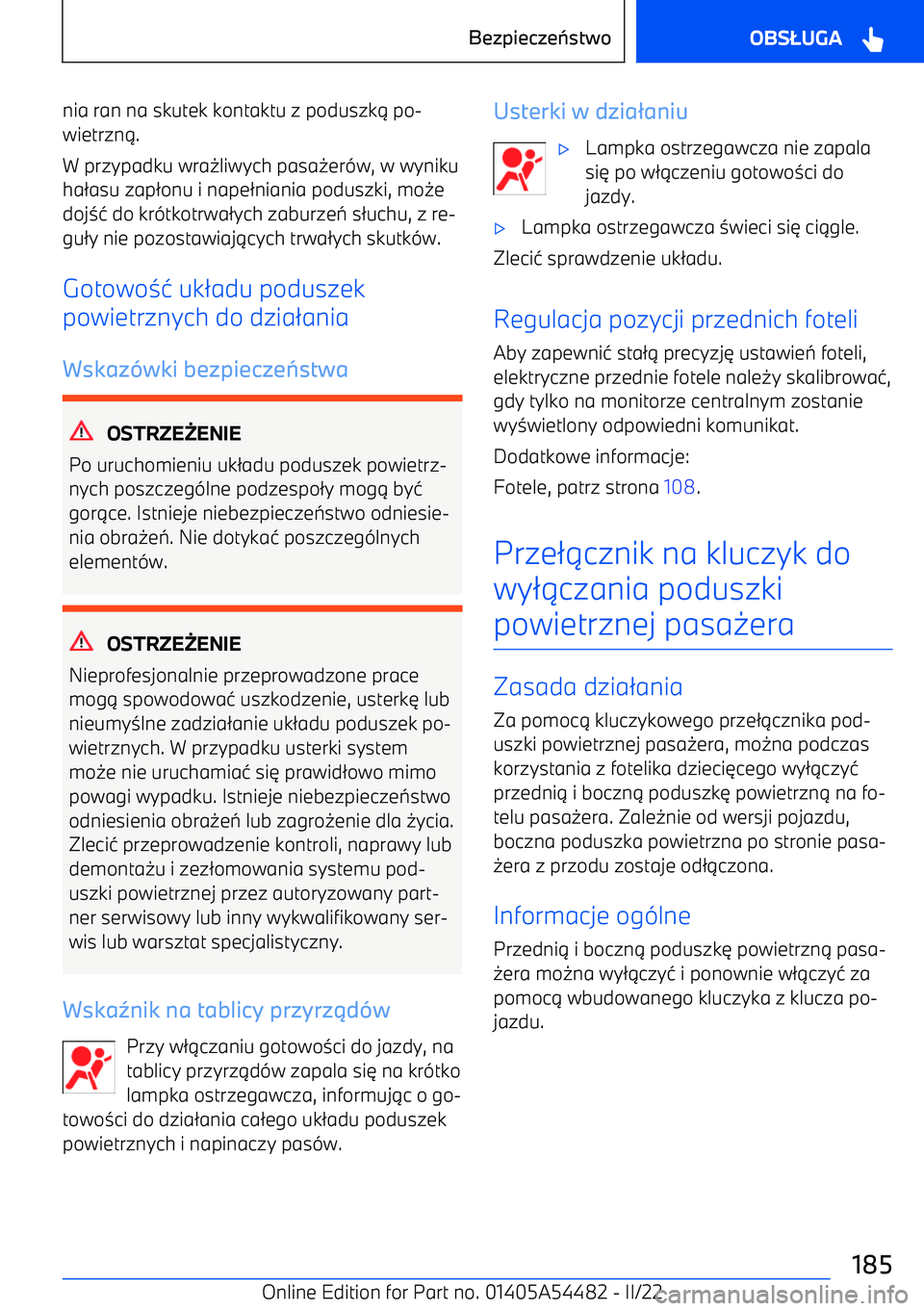 BMW IX 2022  Instrukcja obsługi (in Polish) nia ran na skutek kontaktu z poduszk. po