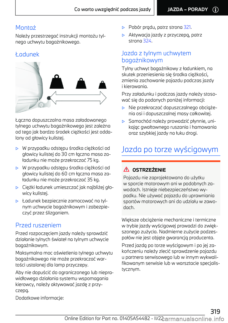 BMW IX 2022  Instrukcja obsługi (in Polish) Monta-
Nale -y przestrzega 1 instrukcji monta -u tyl