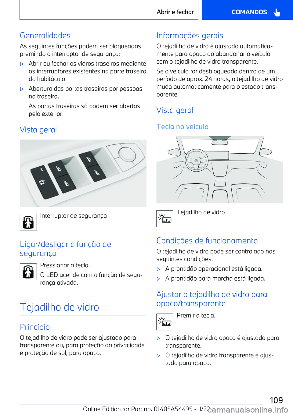 BMW IX 2022  Manual do condutor (in Portuguese) Generalidades
As seguintes fun
