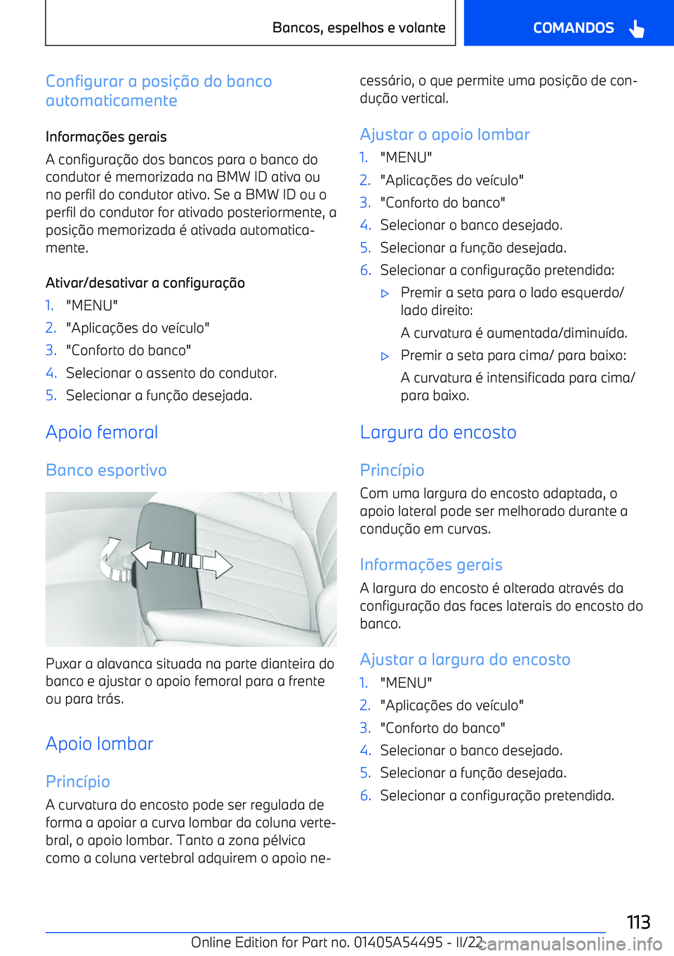 BMW IX 2022  Manual do condutor (in Portuguese) Configurar a posi