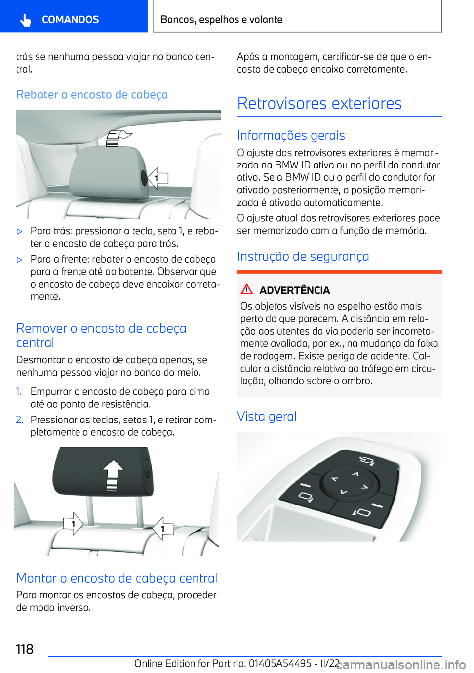 BMW IX 2022  Manual do condutor (in Portuguese) tr<s se nenhuma pessoa viajar no banco cen