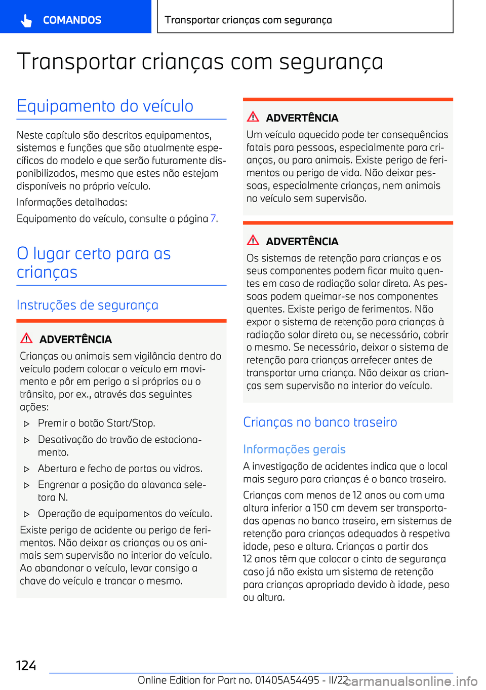 BMW IX 2022 Manual do condutor (in Portuguese) Transportar crian BMW IX 2022 Manual do condutor (in Portuguese) Transportar crian