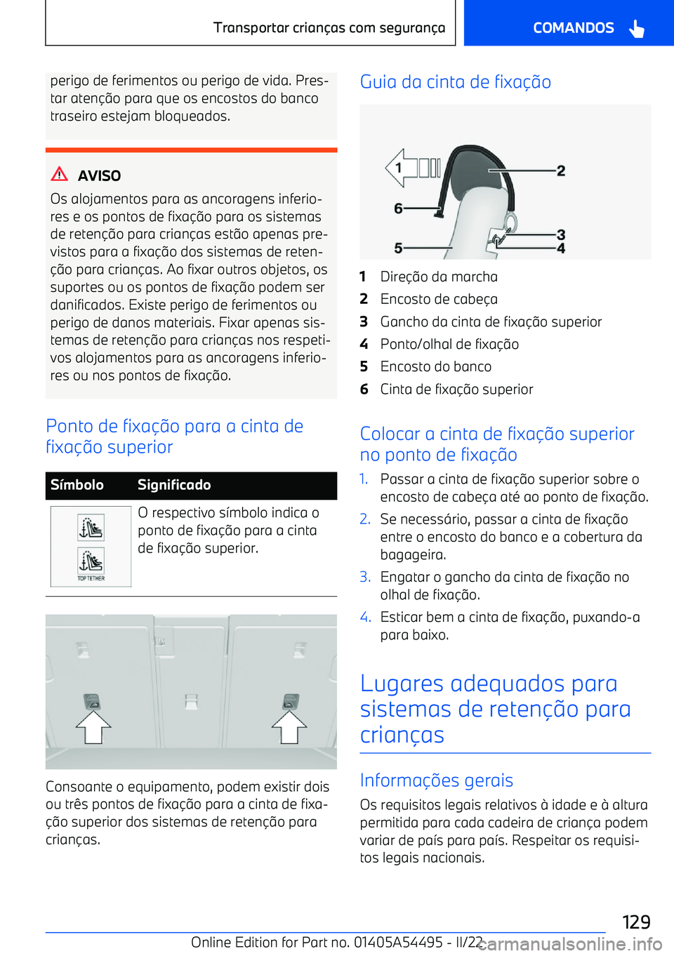 BMW IX 2022 Manual do condutor (in Portuguese) perigo de ferimentos ou perigo de vida. Pres BMW IX 2022 Manual do condutor (in Portuguese) perigo de ferimentos ou perigo de vida. Pres