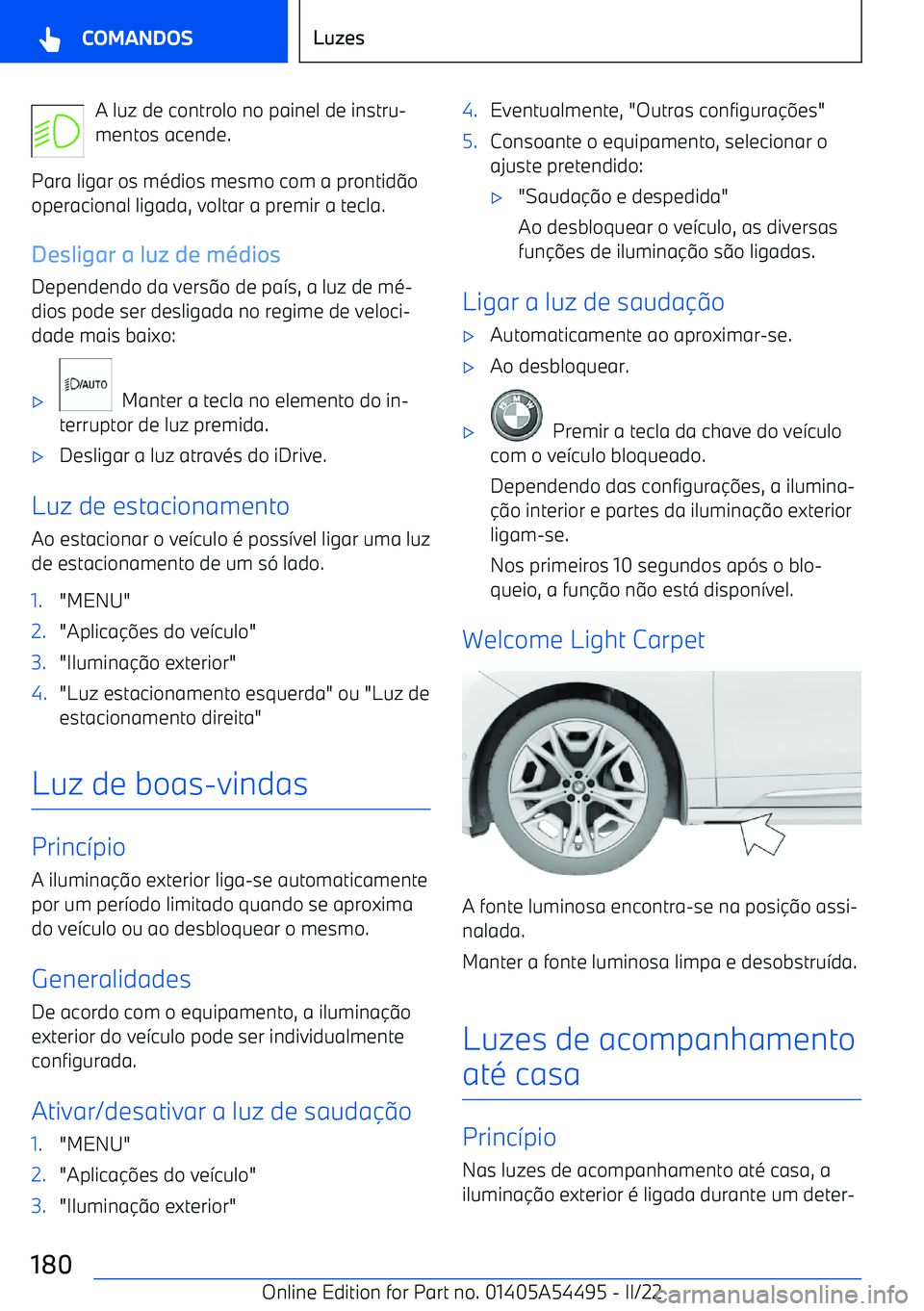 BMW IX 2022  Manual do condutor (in Portuguese) A luz de controlo no painel de instru