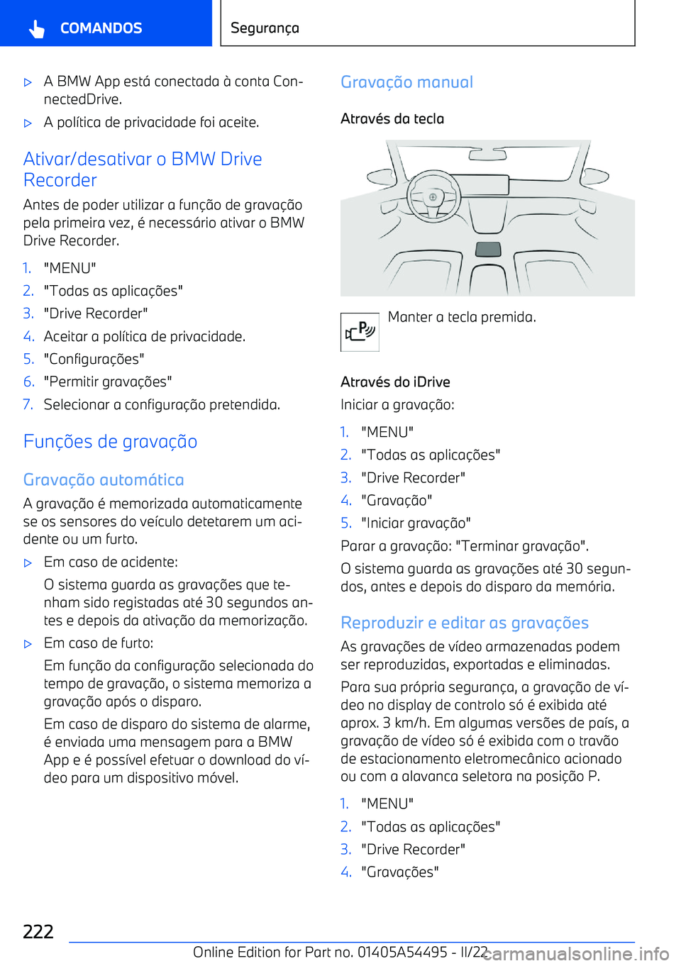 BMW IX 2022 Manual do condutor (in Portuguese) BMW IX 2022 Manual do condutor (in Portuguese)