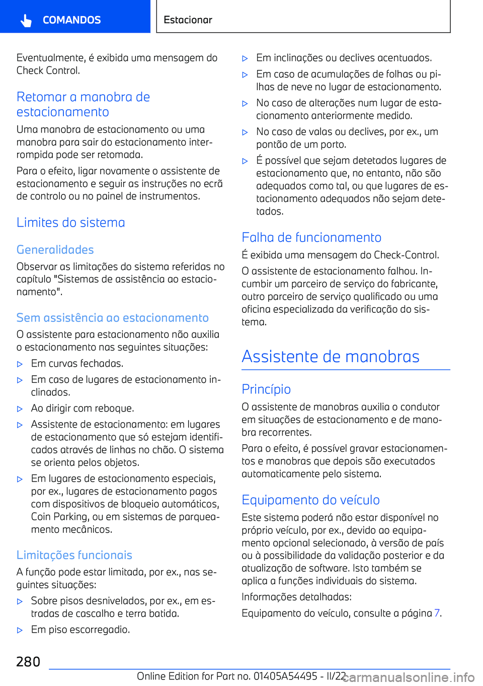 BMW IX 2022 Manual do condutor (in Portuguese) Eventualmente, BMW IX 2022 Manual do condutor (in Portuguese) Eventualmente,