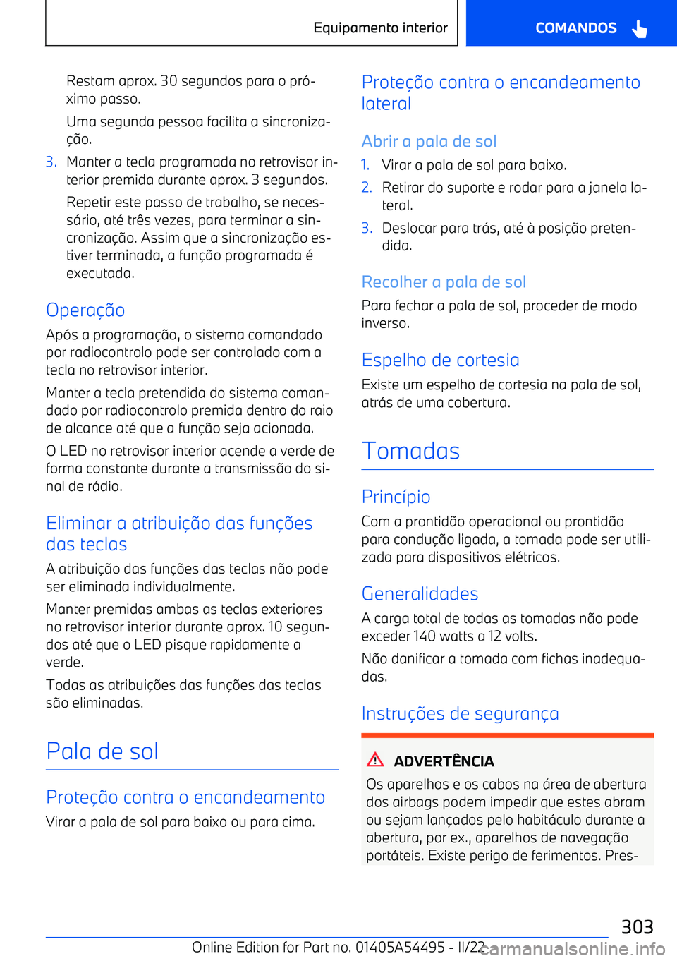 BMW IX 2022 Manual do condutor (in Portuguese) Restam aprox. 30 segundos para o pr( BMW IX 2022 Manual do condutor (in Portuguese) Restam aprox. 30 segundos para o pr(