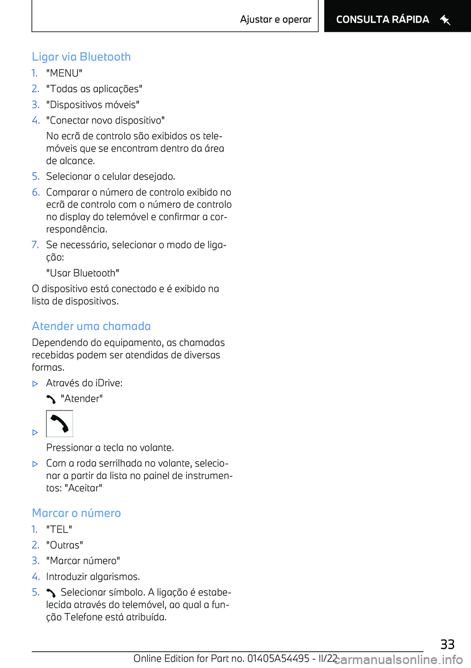 BMW IX 2022  Manual do condutor (in Portuguese) Ligar via Bluetooth1."MENU"2."Todas as aplica