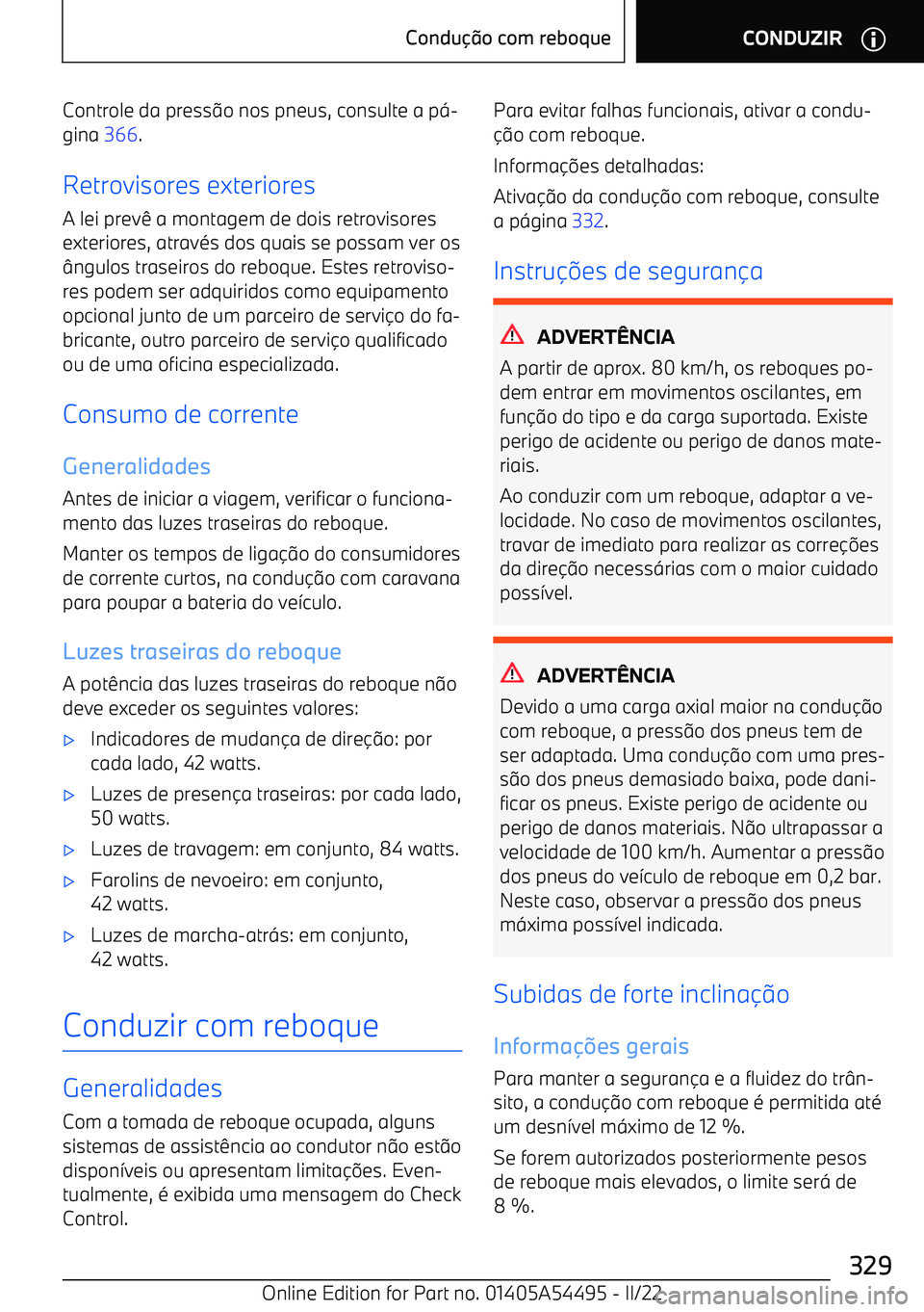 BMW IX 2022  Manual do condutor (in Portuguese) Controle da press9o nos pneus, consulte a p <