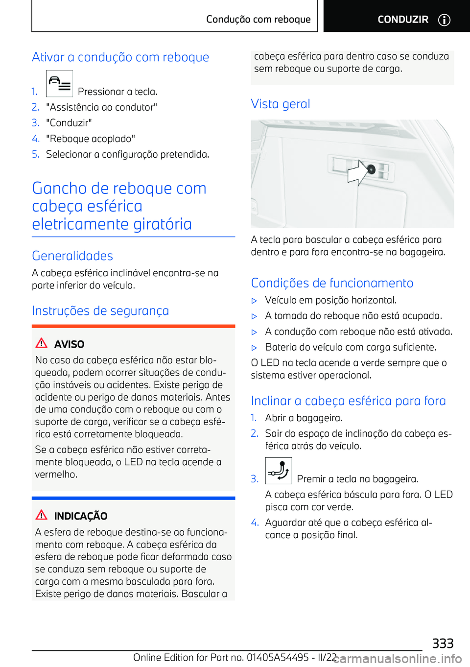 BMW IX 2022  Manual do condutor (in Portuguese) Ativar a condu