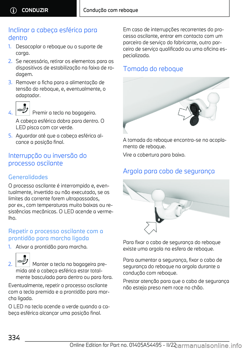 BMW IX 2022  Manual do condutor (in Portuguese) Inclinar a cabe