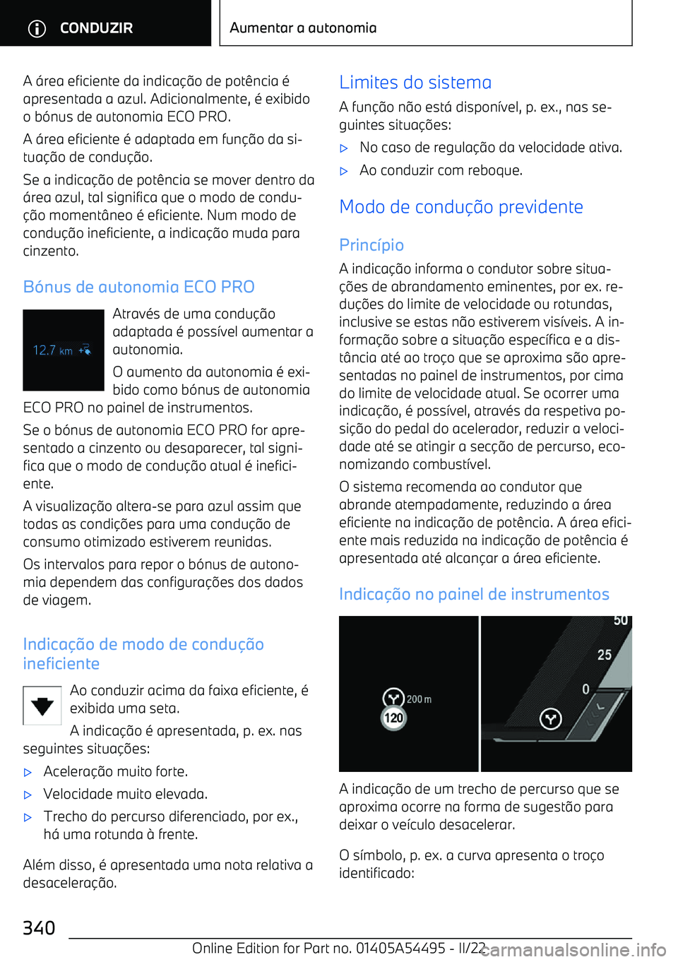 BMW IX 2022  Manual do condutor (in Portuguese) A <rea eficiente da indica