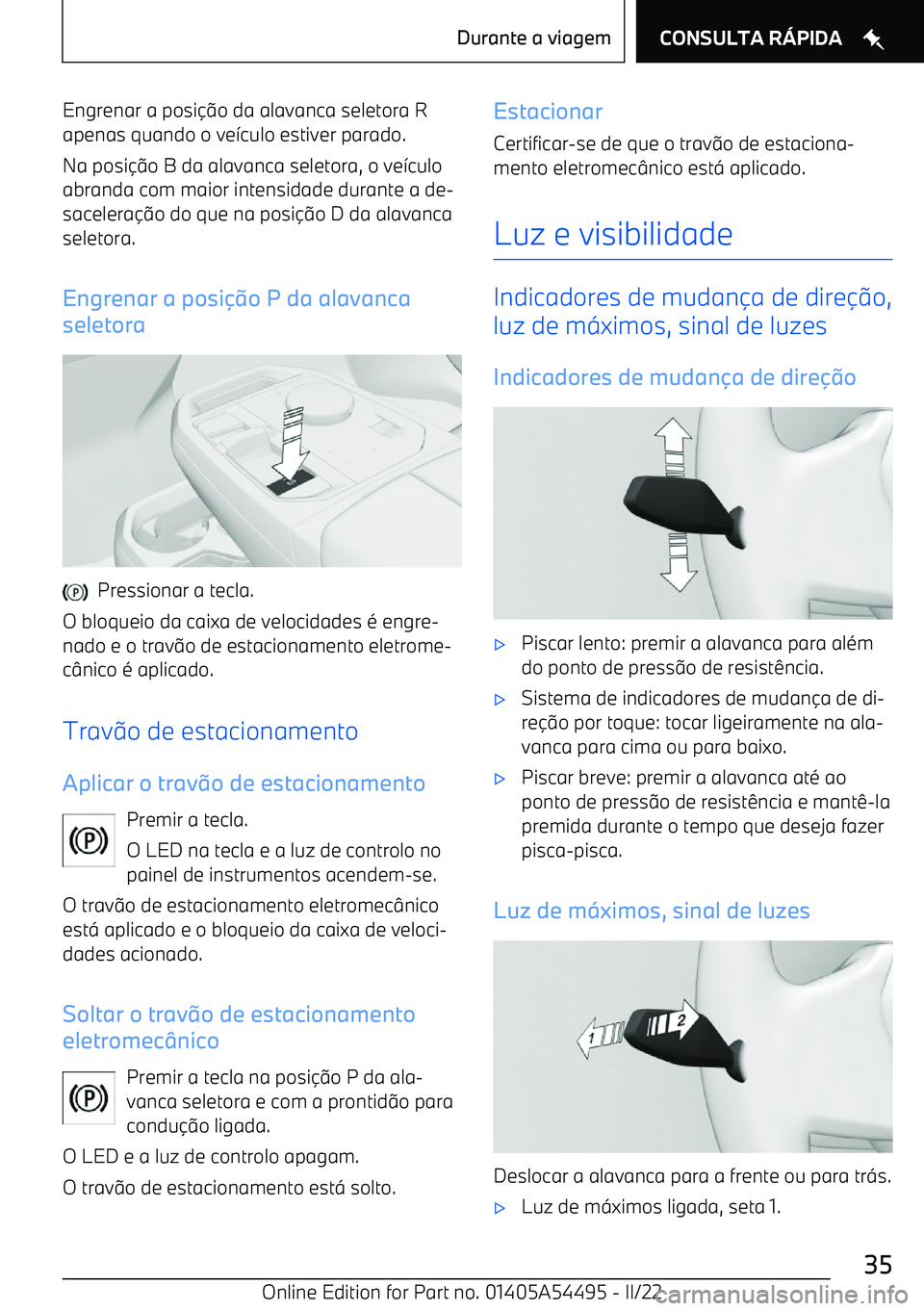 BMW IX 2022  Manual do condutor (in Portuguese) Engrenar a posi