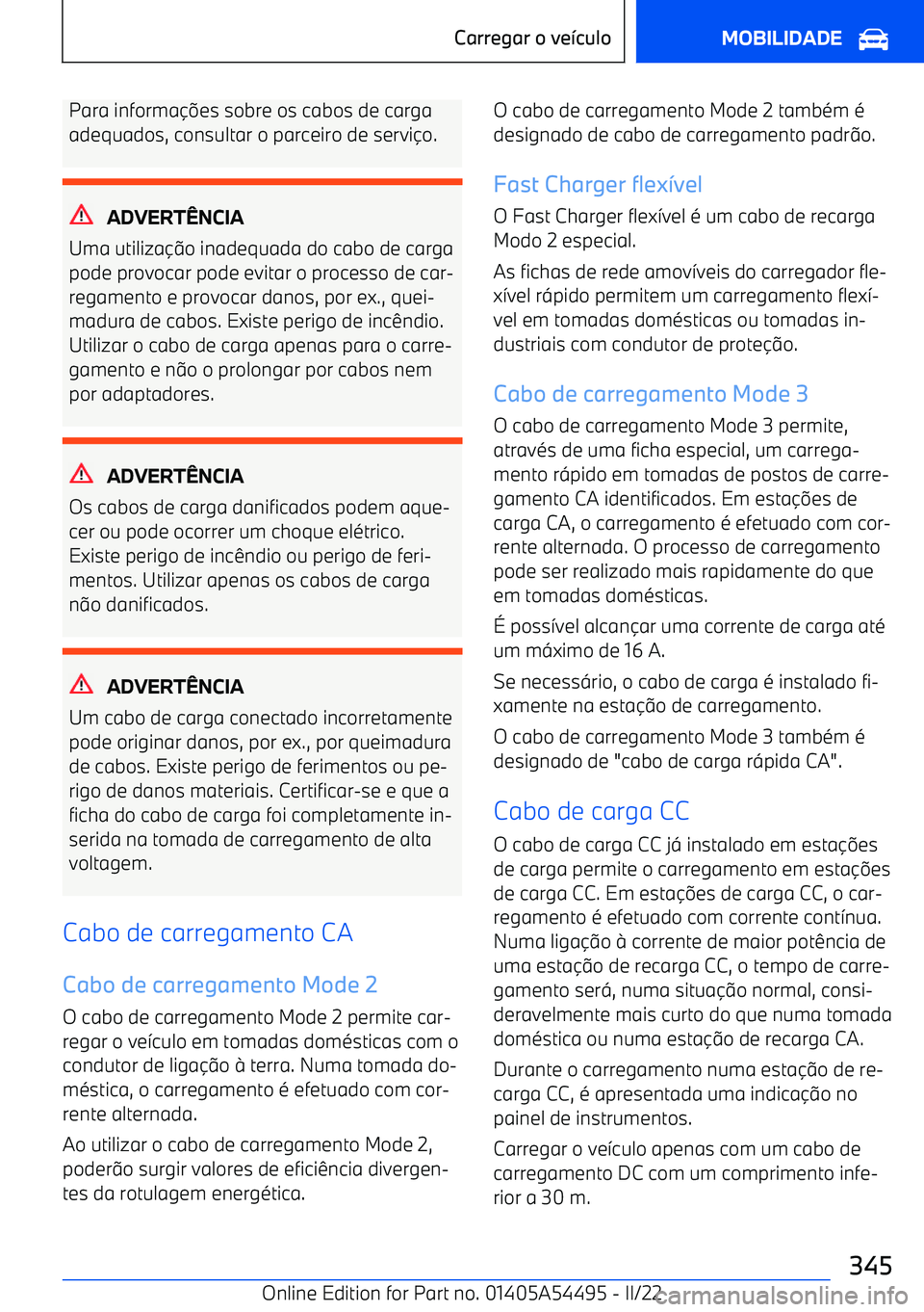 BMW IX 2022  Manual do condutor (in Portuguese) Para informa