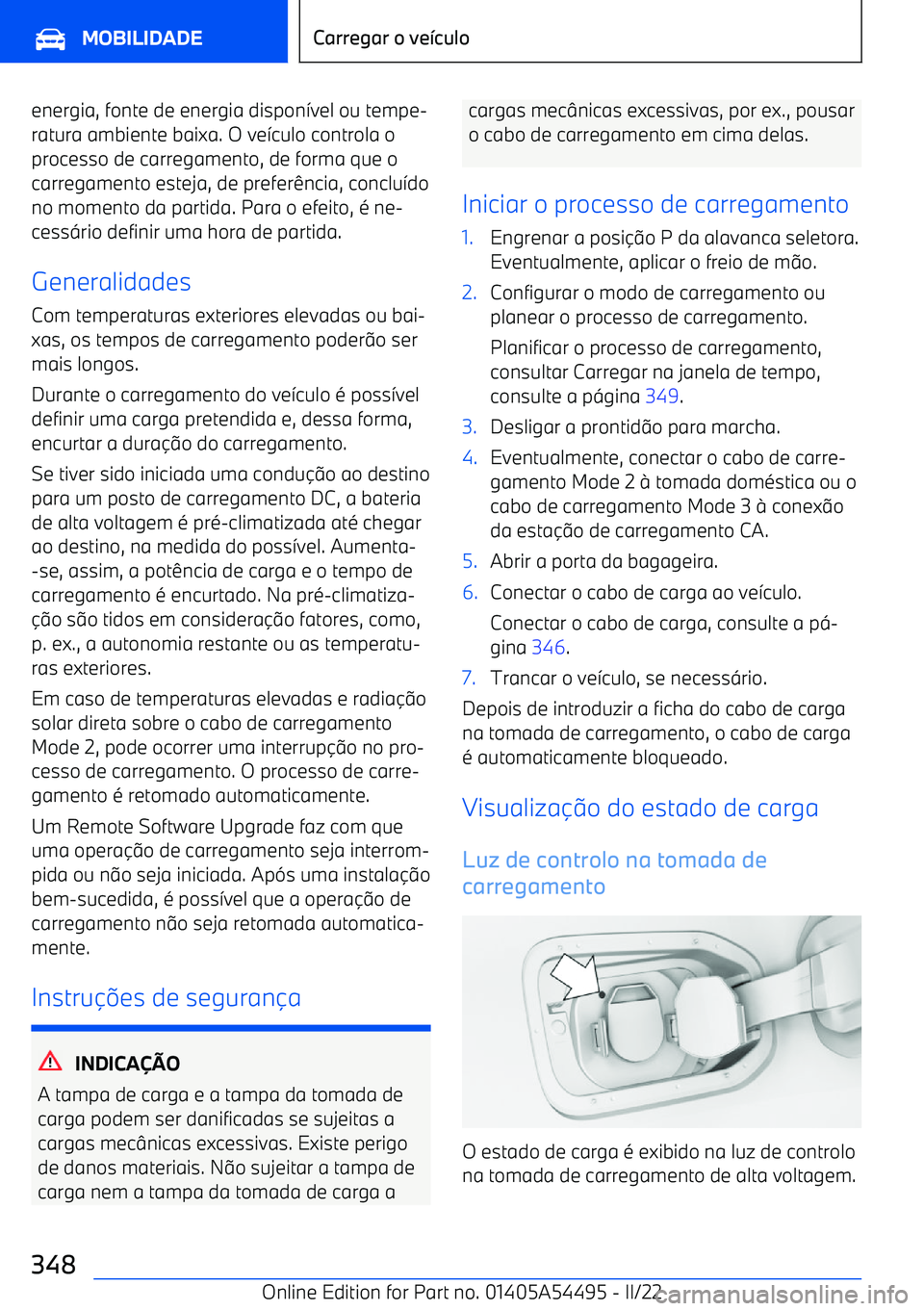 BMW IX 2022  Manual do condutor (in Portuguese) energia, fonte de energia dispon7vel ou tempe