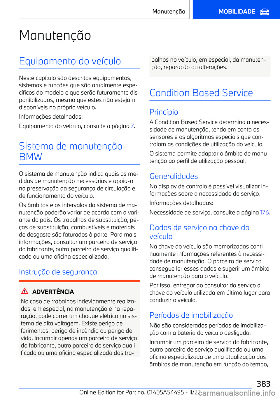 BMW IX 2022 Manual do condutor (in Portuguese) Manuten BMW IX 2022 Manual do condutor (in Portuguese) Manuten