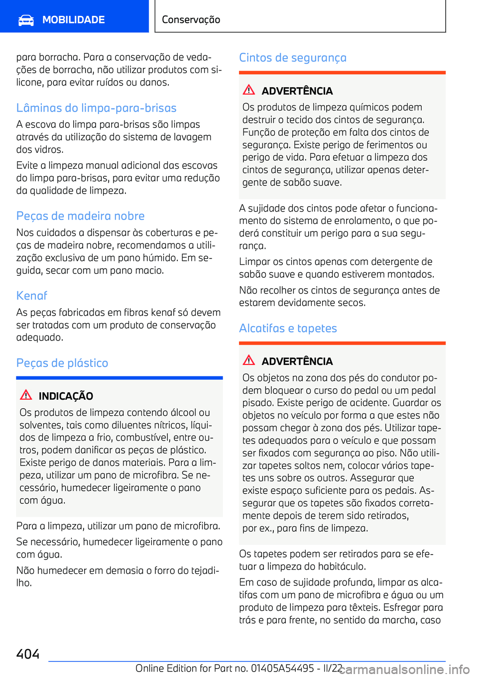 BMW IX 2022  Manual do condutor (in Portuguese) para borracha. Para a conserva