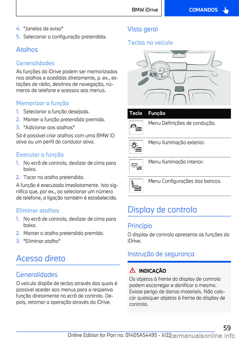 BMW IX 2022  Manual do condutor (in Portuguese) 4."Janelas de aviso"5.Selecionar a configura