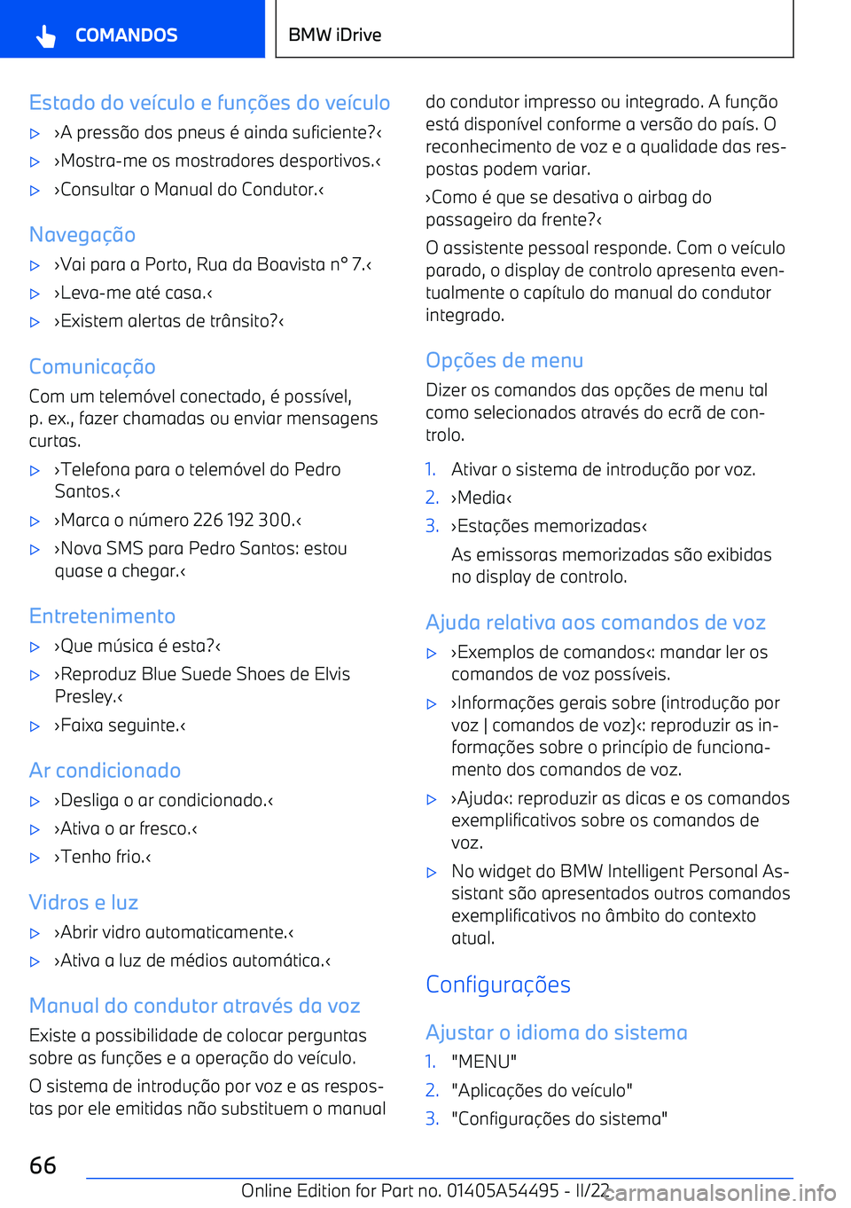 BMW IX 2022  Manual do condutor (in Portuguese) Estado do veculo e fun