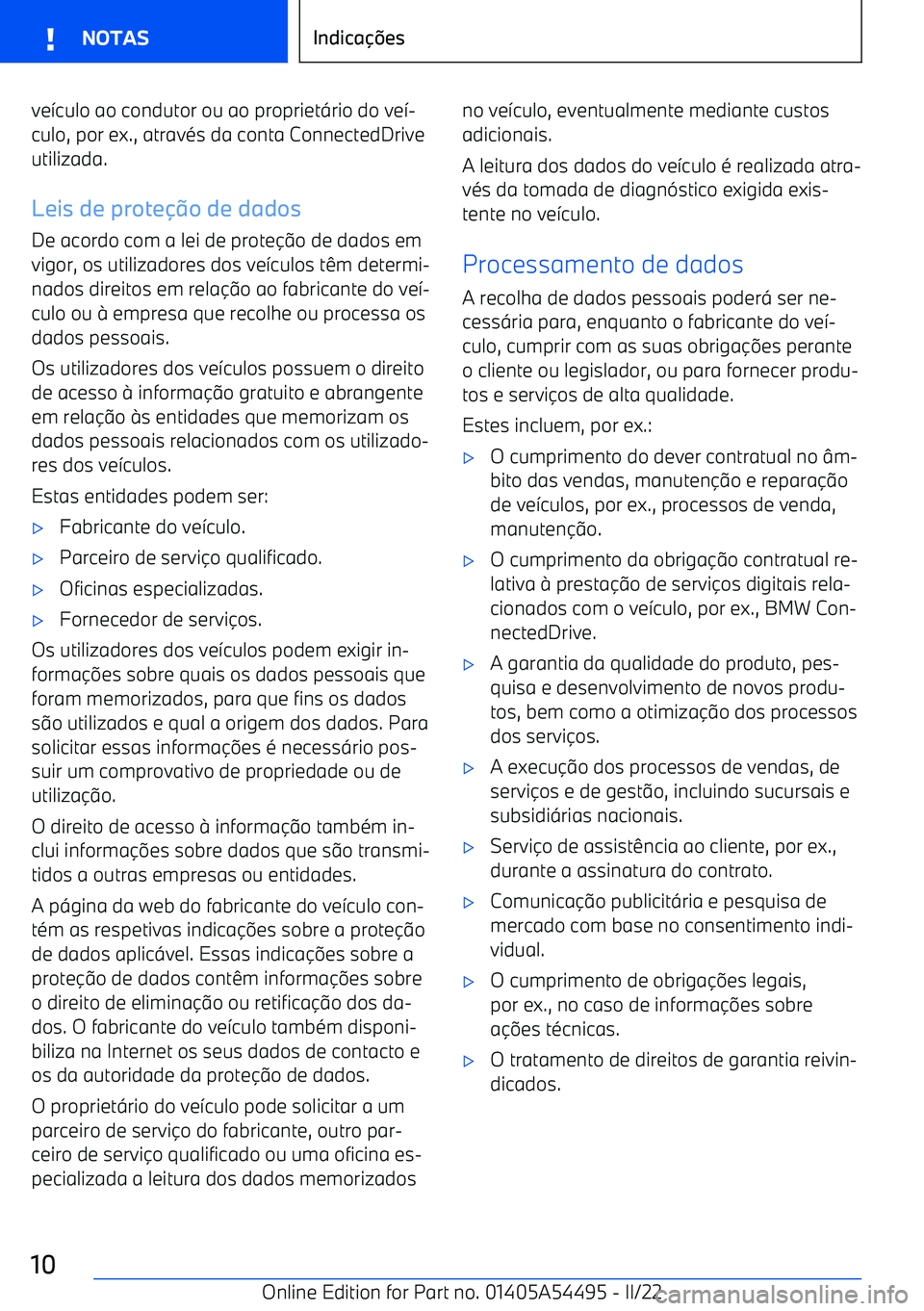 BMW IX 2022  Manual do condutor (in Portuguese) ve7culo ao condutor ou ao propriet <rio do ve 7